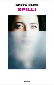 Greta Olivo – Spilli (2023)