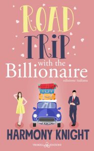 Harmony Knight – Road trip with the billionaire (2023)