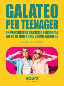Shubha Marta Rabolli – Galateo per teenager (2023)