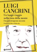 Luigi Cancrini - Un lungo viaggio nella cura della mente (2023)