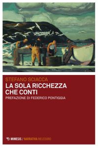 Stefano Sciacca – La sola ricchezza che conti (2023)