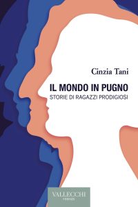 Cinzia Tani – Il mondo in pugno (2023)
