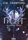 C.N. Crawford - Frost. Un amore fatale (2023)