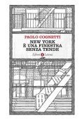 Paolo Cognetti - New York è una finestra senza tende (2010)