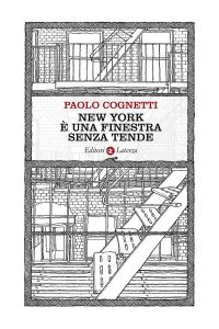 Paolo Cognetti – New York è una finestra senza tende (2010)