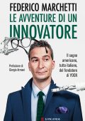 Federico Marchetti - Le avventure di un innovatore (2023)