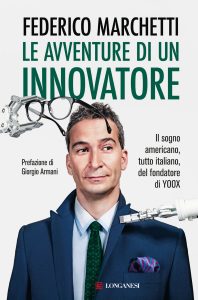 Federico Marchetti – Le avventure di un innovatore (2023)