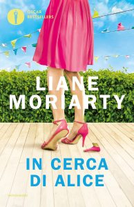 Liane Moriarty – In cerca di Alice (2023)