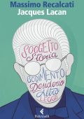 Massimo Recalcati - Jacques Lacan (2023)