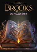 Terry Brooks - Una piccola magia (2023)