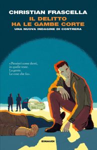 Christian Frascella – Il delitto ha le gambe corte (2019)