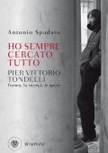 Antonio Spadaro - Ho sempre cercato tutto (2023)