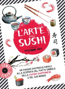 Stefania Viti (a cura di) – L’arte del sushi (2023)