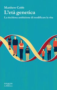 Matthew Cobb – L’età genetica (2023)