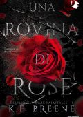 K.F. Breene - Deliciously dark fairytales Vol. 1. Una rovina di rose (2023)