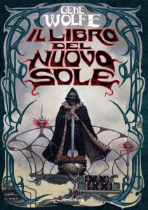 Gene Wolfe – Il libro del Nuovo Sole (2023)