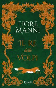 Fiore Manni – Il re delle volpi (2023)