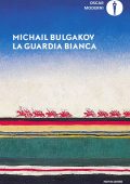 Michail Bulgakov - La guardia bianca (2023)