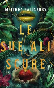 Melinda Salisbury – Le sue ali scure (2023)