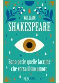 William Shakespeare - Sono perle quelle lacrime che versa il tuo amore (2023)