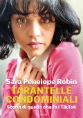 Sara Penelope Robin - Tarantelle condominiali (2023)