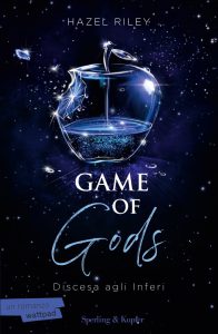 Hazel Riley – Game of gods. Discesa agli inferi (2023)