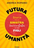 Andrea Romano - Futura umanità (2023)