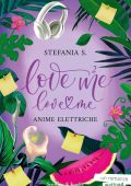 Stefania S. - Love Me Love Me Vol. 2. Anime elettriche (2023)