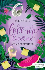 Stefania S. – Love Me Love Me Vol. 2. Anime elettriche (2023)