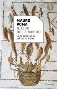 Mauro Poma – Il cibo dell’Impero (2023)