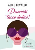 Alice Lovallo - Dannato tacco dodici! (2023)