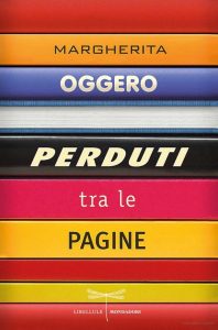 Margherita Oggero – Perduti tra le pagine (2013)