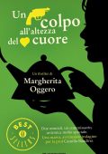 Margherita Oggero - Un colpo all'altezza del cuore (2012)