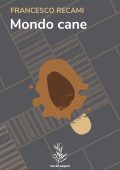 Francesco Recami - Mondo cane (2023)
