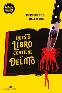 Pierdomenico Baccalario – Questo libro contiene un delitto (2023)