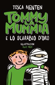 Tosca Menten – Tommy la mummia e lo scarabeo d’oro (2023)