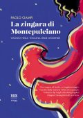 Paolo Ciampi - La zingara di Montepulciano (2023)