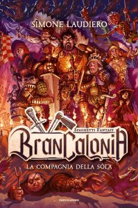 Simone Laudiero – Brancalonia. La compagnia della sòla (2023)