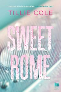 Tillie Cole – Sweet Home Vol. 2. Sweet Rome (2023)