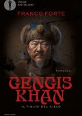 Franco Forte - Gengis Khan. Il figlio del cielo (2023)