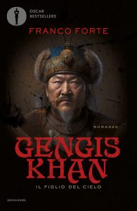 Franco Forte – Gengis Khan. Il figlio del cielo (2023)