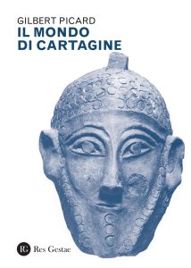 Gilbert Picard – Il mondo di Cartagine (2023)