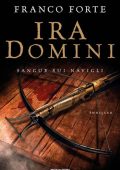 Franco Forte - Ira Domini. Sangue sui Navigli (2014)