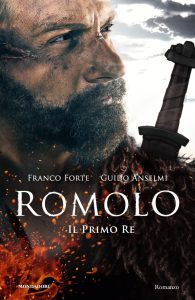 Franco Forte, Guido Anselmi – Romolo. Il primo re (2019)