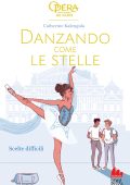 Catherine Kalengula - Danzando come le stelle. Scelte difficili (2023)