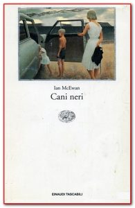 Ian McEwan – Cani neri (1993)