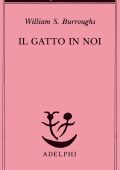 William S. Burroughs - Il gatto in noi (2020)