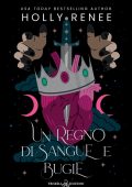 Holly Renee - Stars and Shadows Vol. 2. Un regno di sangue e bugie (2023)