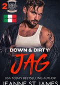 Jeanne St. James - Dirty Angels MC Vol. 2. Down & Dirty: Jag (2023)