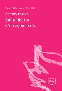 Antonio Rosmini – Sulla libertà d’insegnamento (2015)